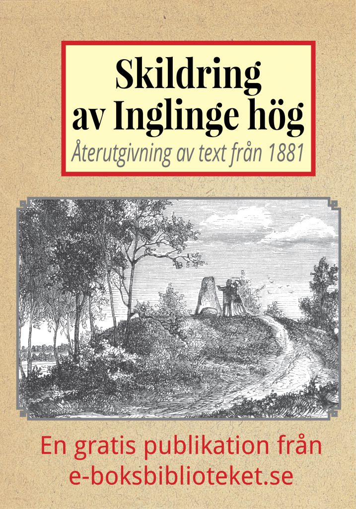 Book Cover: Skildring av Inglinge hög år 1881