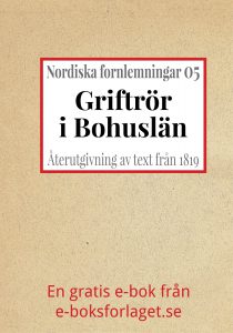 Book Cover: Nordiska fornlemningar 5 – V. Griftrör i Bohuslän