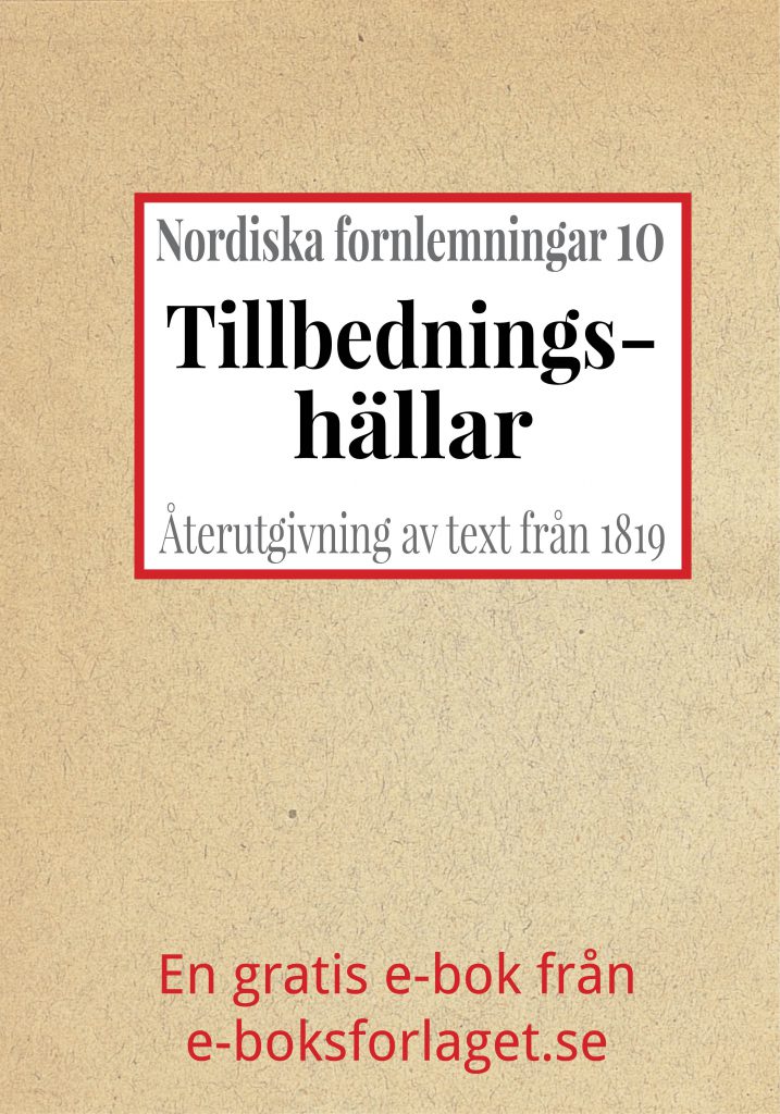 Book Cover: Nordiska fornlemningar 10 – X. Tillbedningshällar i Bohuslän