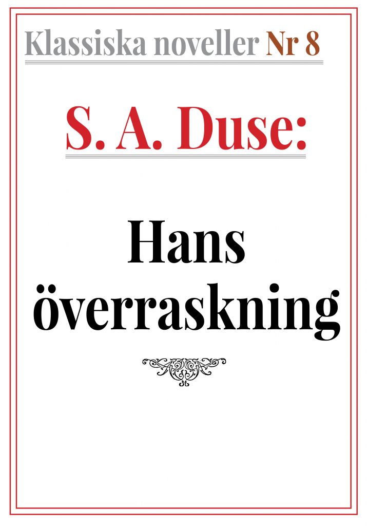 Book Cover: Klassiska noveller 8. S. A. Duse – Hans överraskning