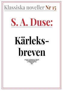 Book Cover: Klassiska noveller 15. S. A. Duse – Kärleksbreven. Berättelse