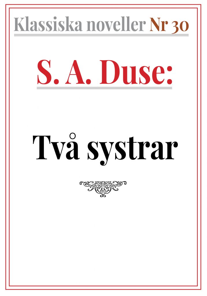 Book Cover: Klassiska noveller 30. S. A. Duse – Två systrar. Berättelse