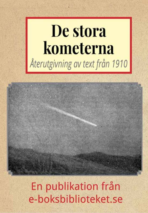 Book Cover: De stora kometerna år 1910
