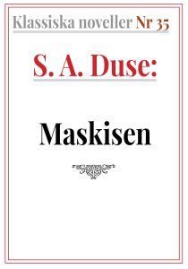 Book Cover: Klassiska noveller 35. S. A. Duse – Maskisen. Dialog