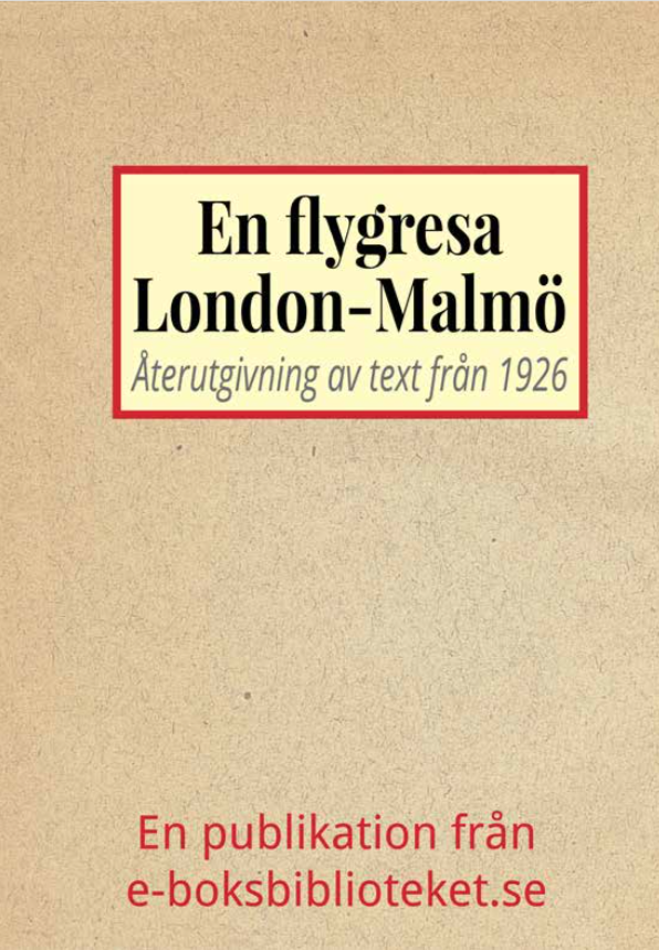 Book Cover: En flygresa från London mot Malmö år 1926