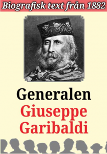 Book Cover: Biografi: Generalen Guiseppe Garibaldi