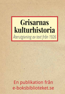 Book Cover: Grisarnas kulturhistoria