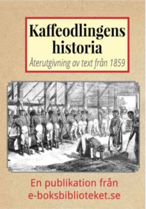 Book Cover: Kaffeodlingens historia