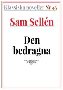 Book Cover: Klassiska noveller 43. Sam Sellén – Den bedragna