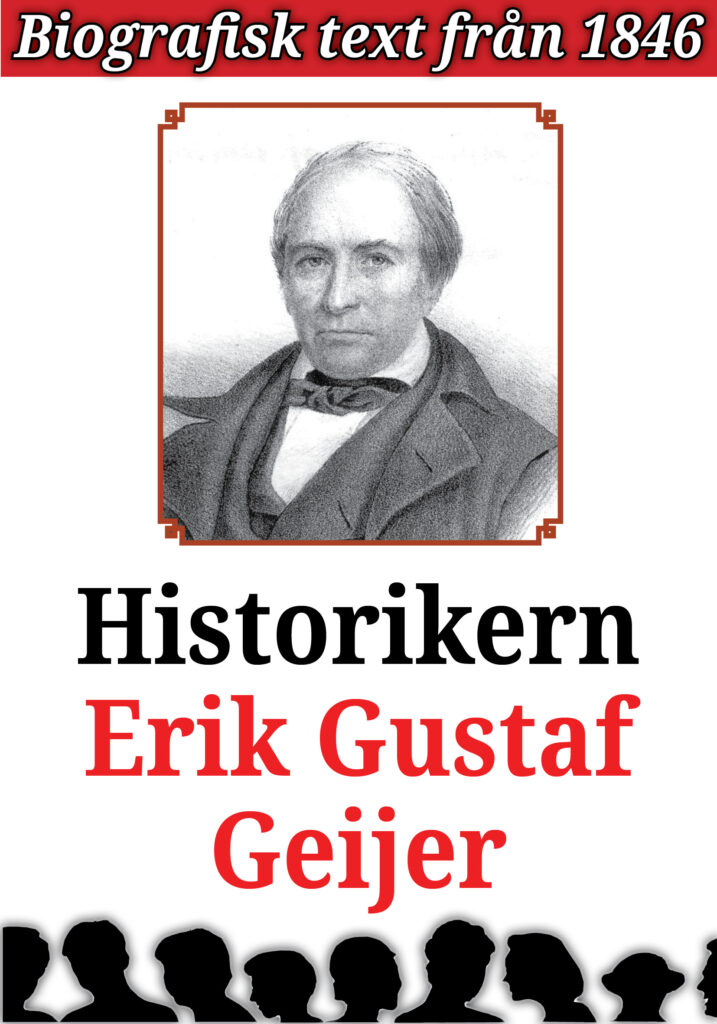 Book Cover: Biografi: Historikern Erik Gustaf Geijer