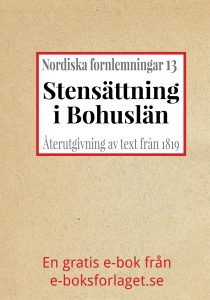 Book Cover: Nordiska fornlemningar 13 – XIII. Stensättning i Bohuslän