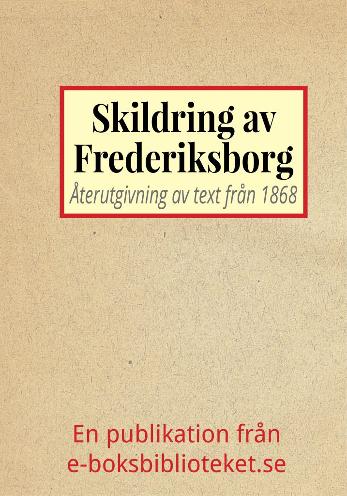 Book Cover: Skildring av slottet Frederiksborg