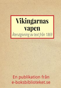 Book Cover: Vikingarnas vapen