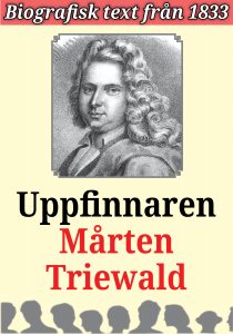 Book Cover: Biografi: Uppfinnaren Mårten Triewald