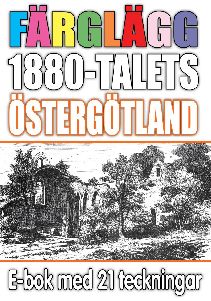 Book Cover: Färglägg 1880-talets Östergötland – E-bok med 21 teckningar