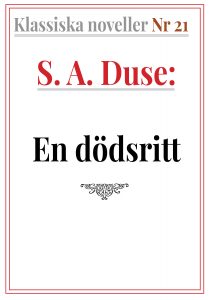 Book Cover: Klassiska noveller 21. S. A. Duse – En dödsritt. Bild från kriget