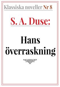 Book Cover: Klassiska noveller 8. S. A. Duse – Hans överraskning