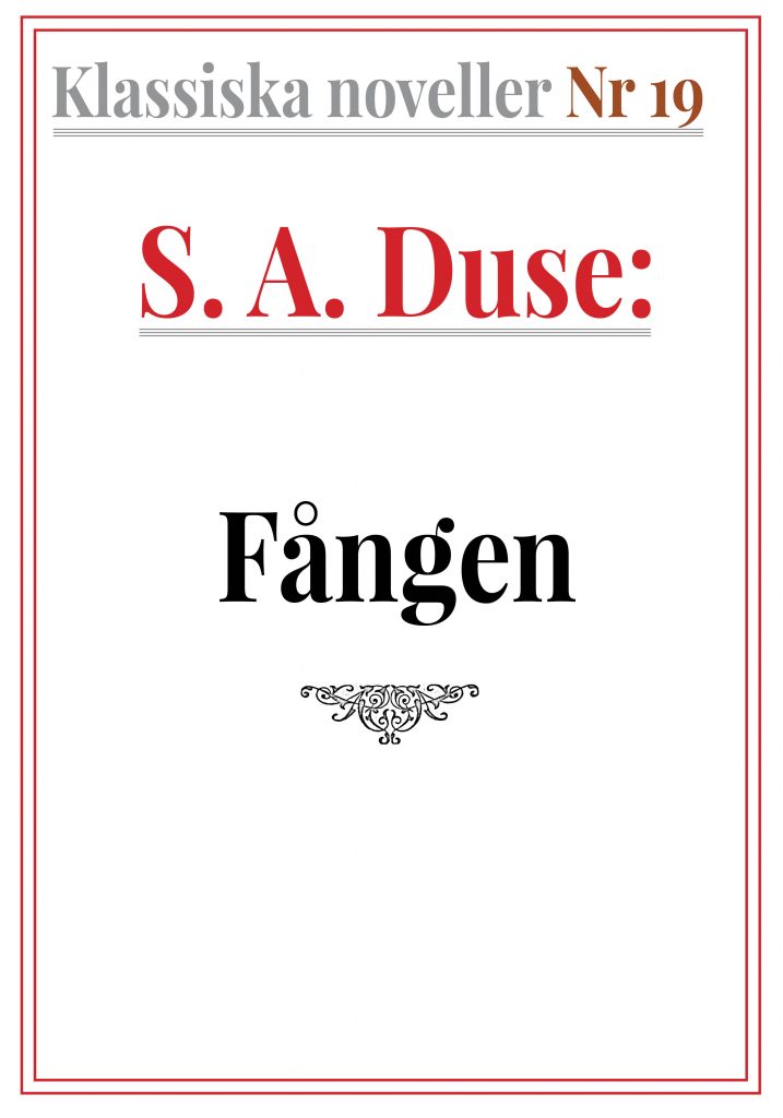 Book Cover: Klassiska noveller 19. S. A. Duse – Fången. Berättelse från kriget