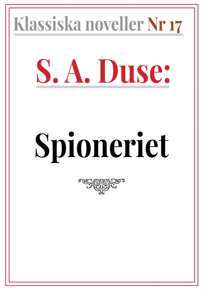 Book Cover: Klassiska noveller 17. S. A. Duse – Spioneriet. Berättelse