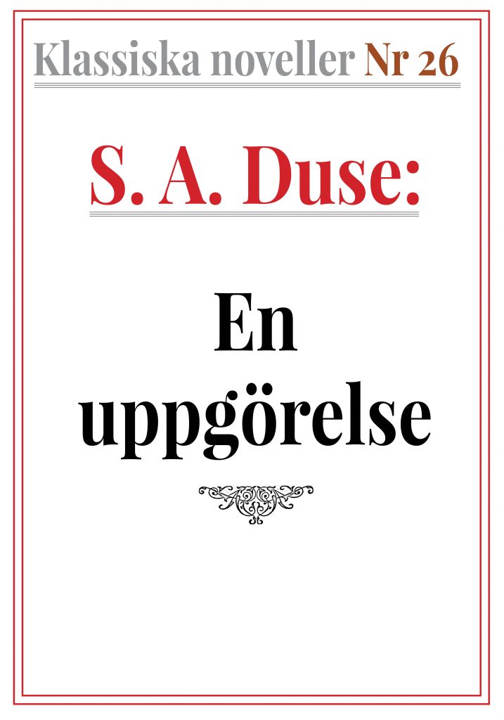 Book Cover: Klassiska noveller 26. S. A. Duse – En uppgörelse. Dialog