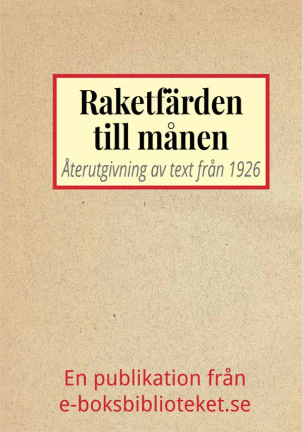 Book Cover: Raketfärden till månen