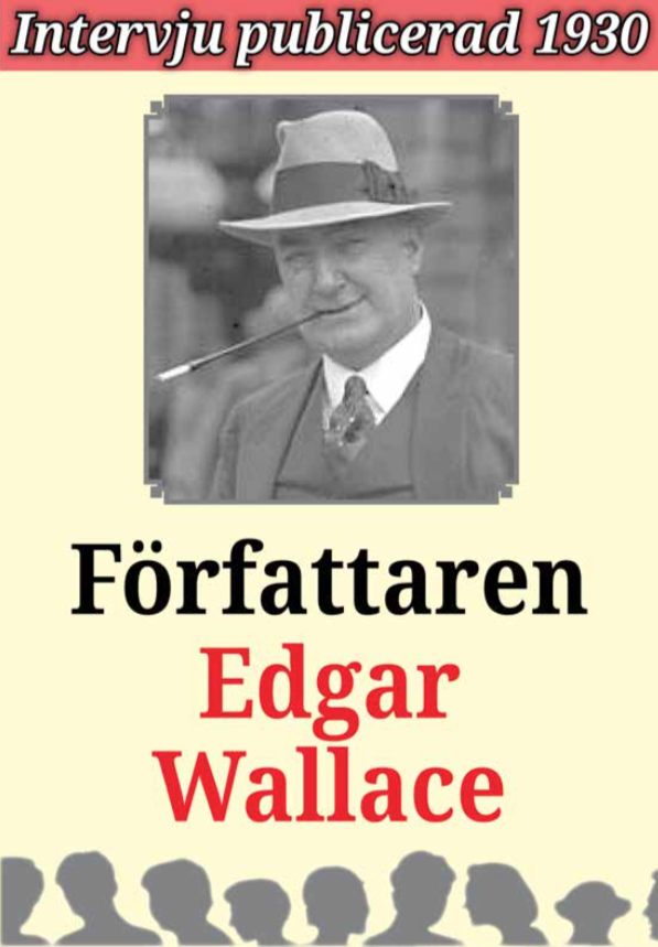 Book Cover: Biografi – Intervju med författaren Edgar Wallace