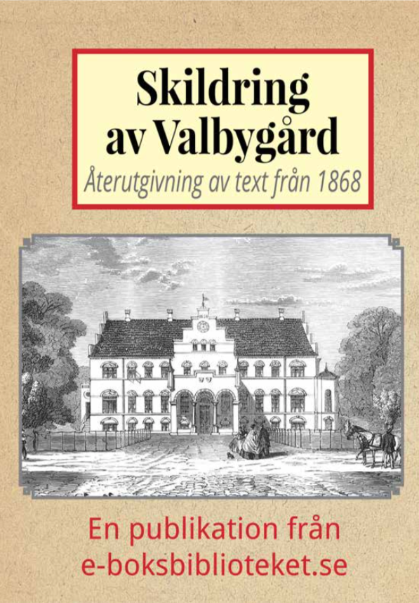 Book Cover: Skildring av Valbygård