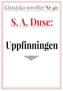 Book Cover: Klassiska noveller 40. S. A. Duse – Uppfinningen