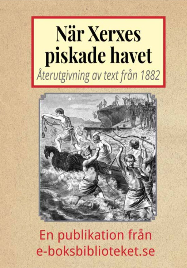 Book Cover: När Xerxes lät piska havet