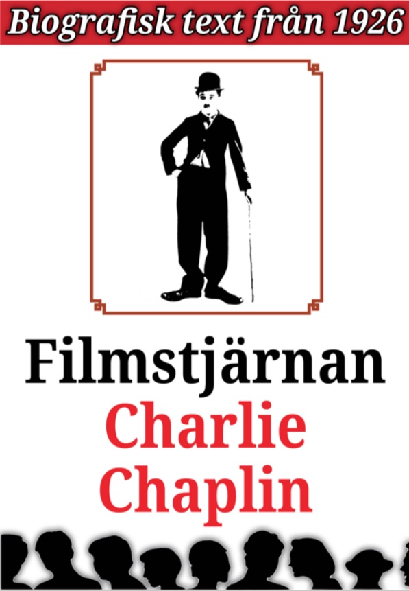 Book Cover: Biografi: Filmstjärnan Charlie Chaplin