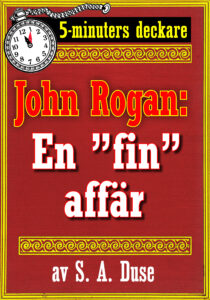 Book Cover: Mästertjuven John Rogan: En ”fin” affär